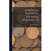American Phonetic Journal, Volumes 1-2
