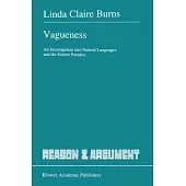 Vagueness: An Investigation Into Natural Languages and the Sorites Paradox