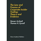 The Law and Finance of Corporate Insider Trading: Theory and Evidence