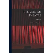 L’Envers du Théâtre: Machines et Décorations