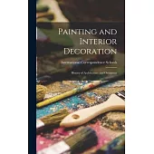 Painting and Interior Decoration: History of Architecture and Ornament