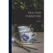 Old oak Furniture