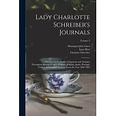 Lady Charlotte Schreiber’s Journals: Confidences of a Collector of Ceramics and Antiques Throughout Britain, France, Holland, Belgium, Spain, Portugal