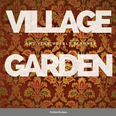 Village Garden: Any year weekly planner