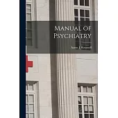 Manual of Psychiatry