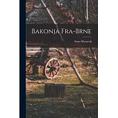 Bakonja Fra-brne