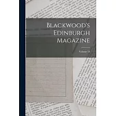 Blackwood’s Edinburgh Magazine; Volume 10