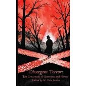 Divergent Terror: At the Crossroads of Queerness and Horror