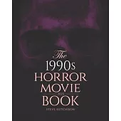 The 1990s Horror Movie Book: 2023