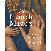 The Flemish Masters from Van Eyck to Bruegel