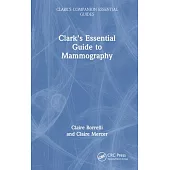 Clark’s Essential Guide to Mammography