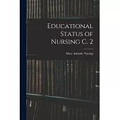 Educational Status of Nursing C. 2