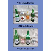ACL Soda Bottles of Rhode Island