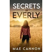 Secrets in Everly