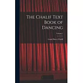 The Chalif Text Book of Dancing; Volume 1