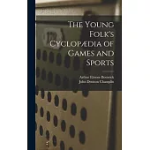 The Young Folk’s Cyclopædia of Games and Sports