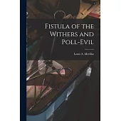 Fistula of the Withers and Poll-evil