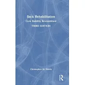 Back Rehabilitation: Core Stability Re-Examined