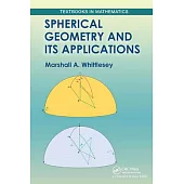 Spherical Geometry and Its Applications
