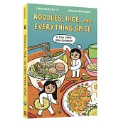 Noodles, Rice, and Everything Spice: A Thai Comic Book Cookbook