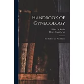 Handbook of Gynecology: For Students and Practitioners
