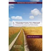 A Transition to Proof: An Introduction to Advanced Mathematics
