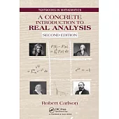 A Concrete Introduction to Real Analysis