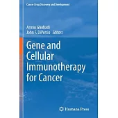 Gene and Cellular Immunotherapy for Cancer