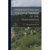 Dissertations on the Genuineness of the Pentateuch