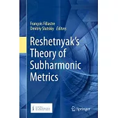 Reshetnyak’s Theory of Subharmonic Metrics