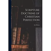 Scripture Doctrine of Christian Perfection