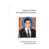 Rosario Livatino: An Inspirational Lawyer