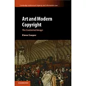 Art and Modern Copyright: The Contested Image