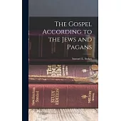The Gospel According to the Jews and Pagans