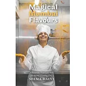 Magical Mumbai Flavours