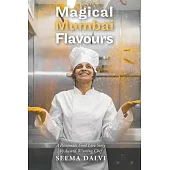 Magical Mumbai Flavours