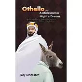Othello and A Midsummer Night’s Dream