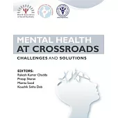 Mental Health at Crossroads - Challenges and Solutions
