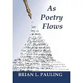 As Poetry Flows