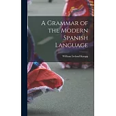 A Grammar of the Modern Spanish Language