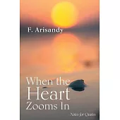 When the Heart Zooms In