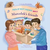 Pack of Best Friends: Marcelek’s friends