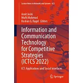 Information and Communication Technology for Competitive Strategies (Ictcs 2022): Ict: Applications and Social Interfaces