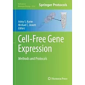 Cell-Free Gene Expression: Methods and Protocols