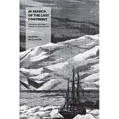 In Search of the Last Continent: Australia and Early Antarctic Exploration