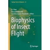 Biophysics of Insect Flight