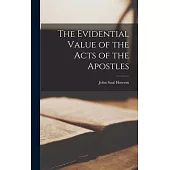 The Evidential Value of the Acts of the Apostles