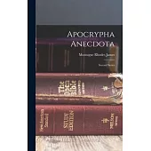 Apocrypha Anecdota: Second Series