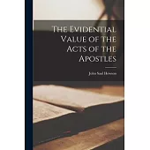 The Evidential Value of the Acts of the Apostles