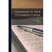 Grammar of New Testament Greek